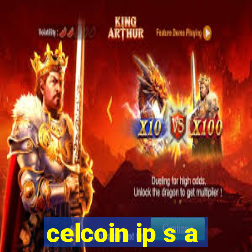 celcoin ip s a