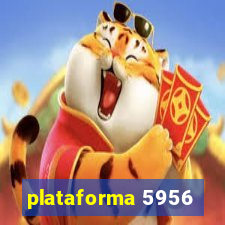 plataforma 5956