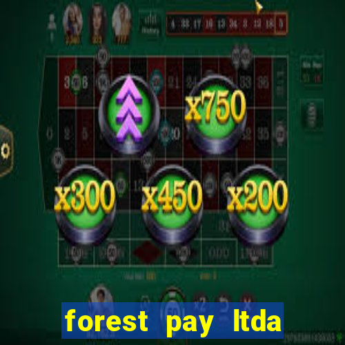 forest pay ltda plataforma de jogos