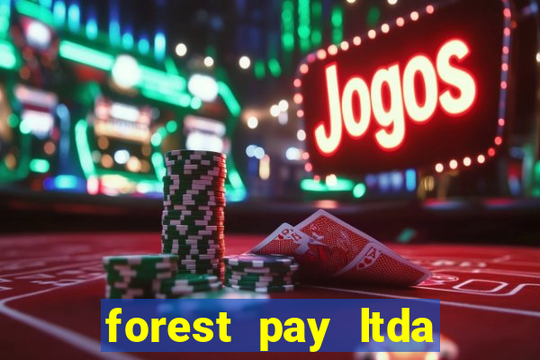 forest pay ltda plataforma de jogos