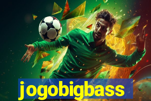 jogobigbass