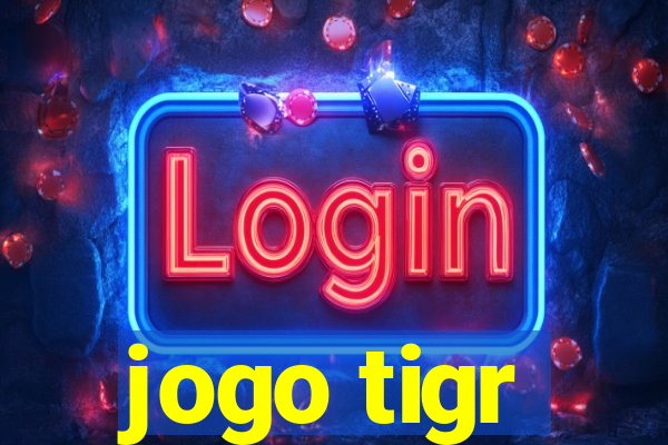 jogo tigr