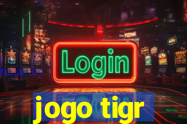 jogo tigr