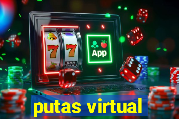 putas virtual