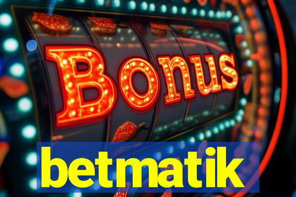 betmatik