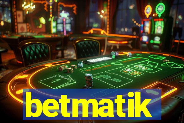 betmatik