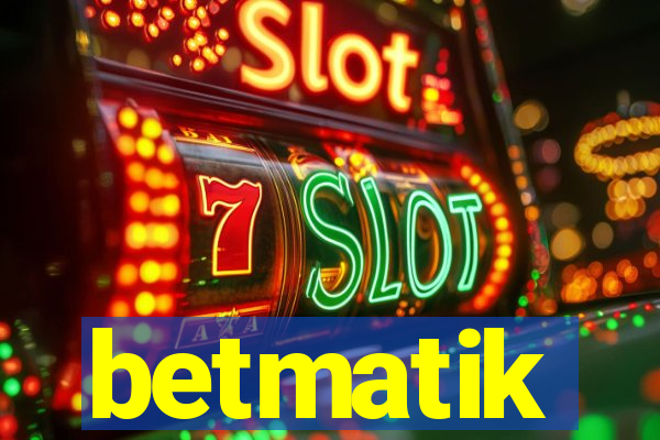 betmatik