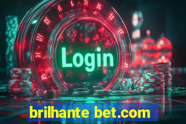 brilhante bet.com