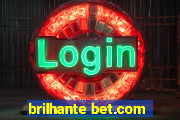 brilhante bet.com