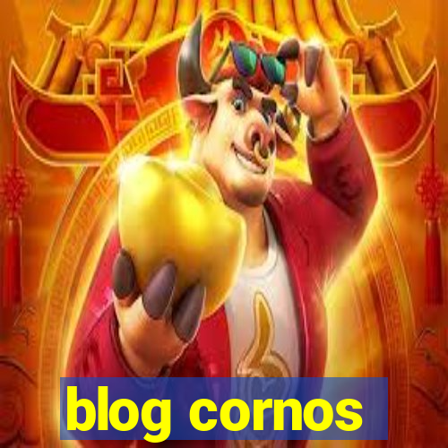 blog cornos