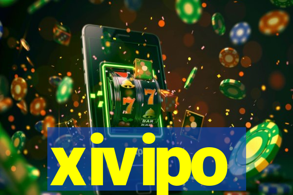 xivipo