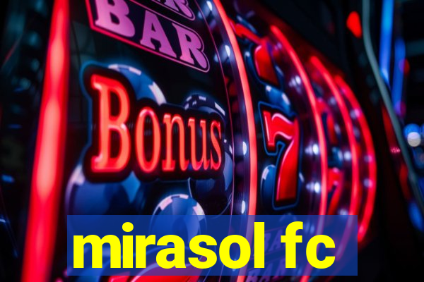 mirasol fc