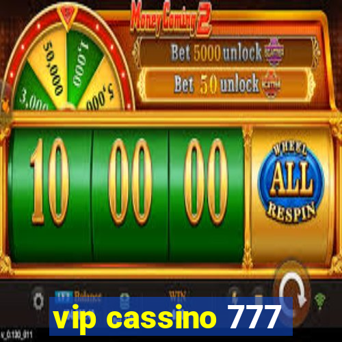 vip cassino 777