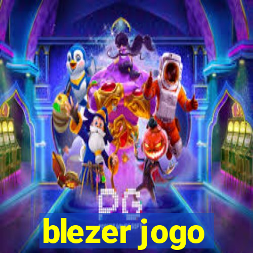 blezer jogo