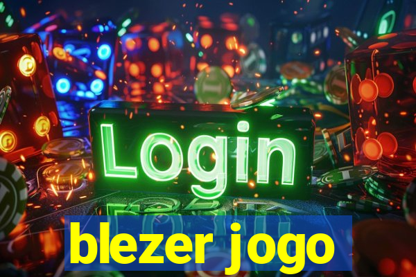 blezer jogo