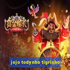 jojo todynho tigrinho