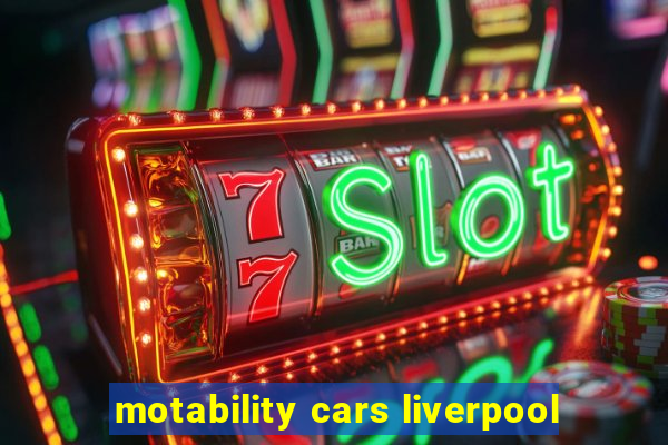 motability cars liverpool