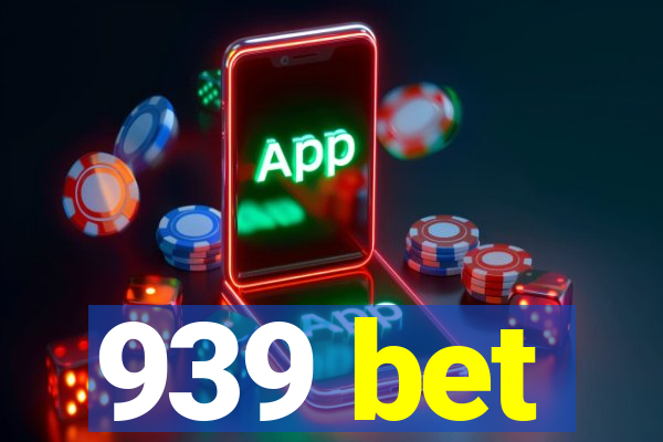 939 bet