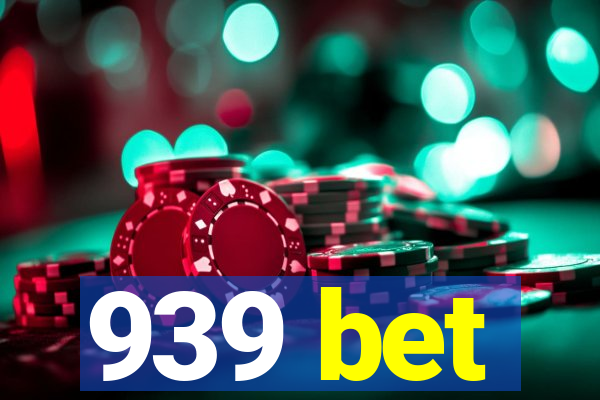 939 bet