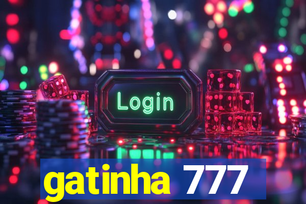 gatinha 777