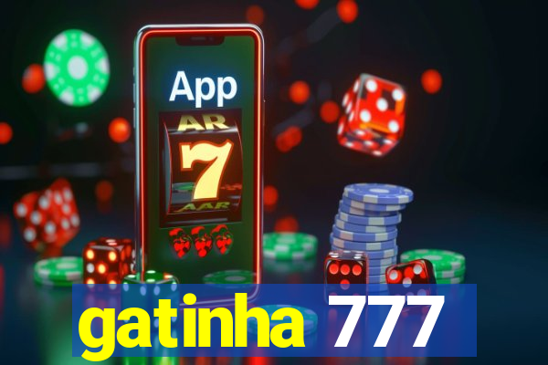 gatinha 777