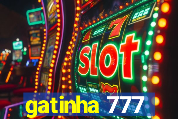 gatinha 777