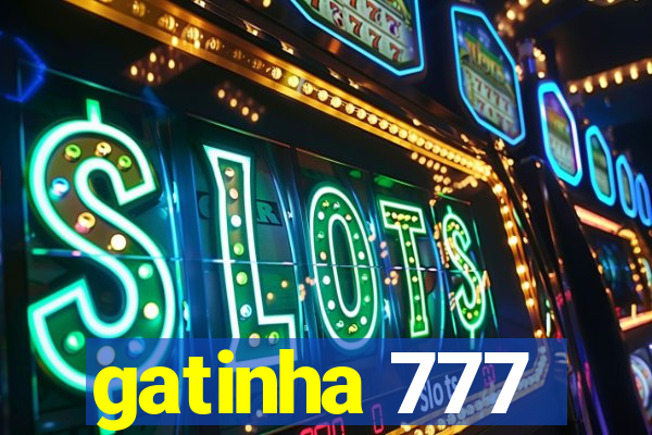 gatinha 777