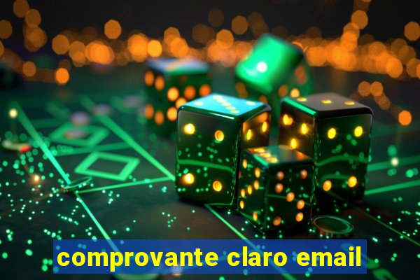 comprovante claro email