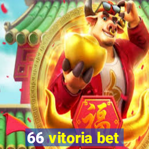 66 vitoria bet