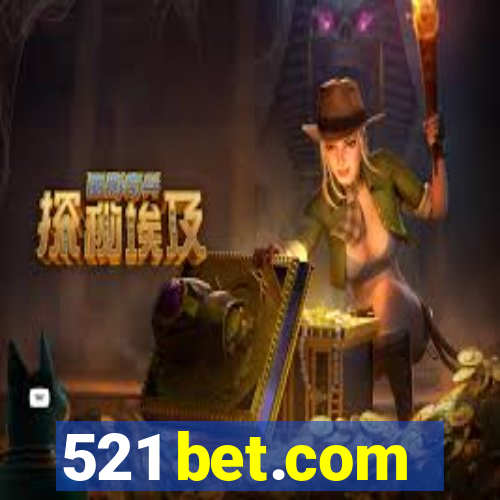 521 bet.com