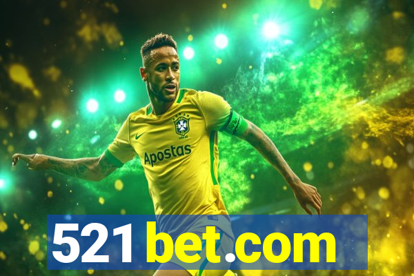 521 bet.com