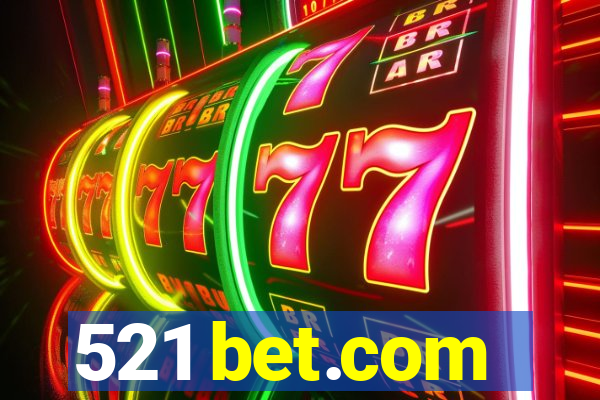 521 bet.com