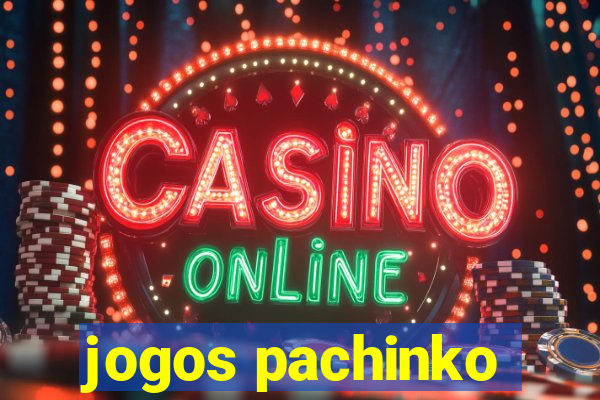 jogos pachinko