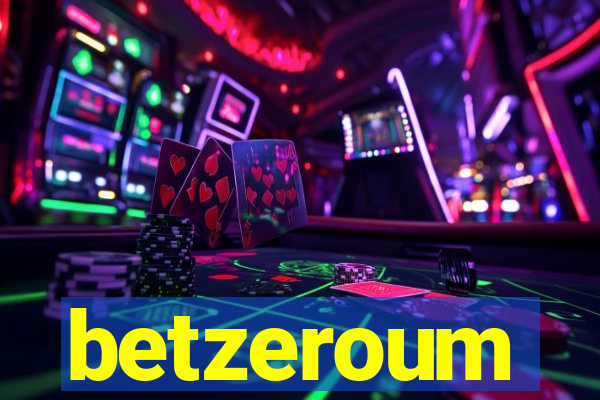 betzeroum