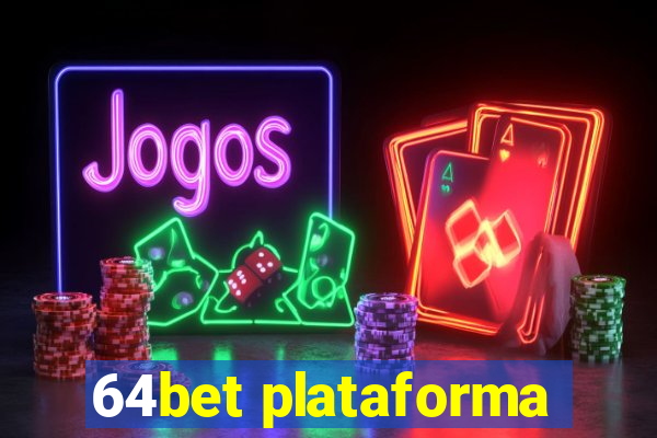 64bet plataforma