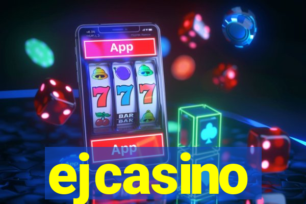 ejcasino