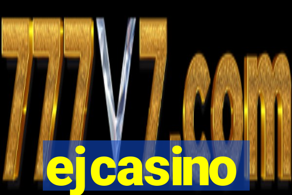 ejcasino