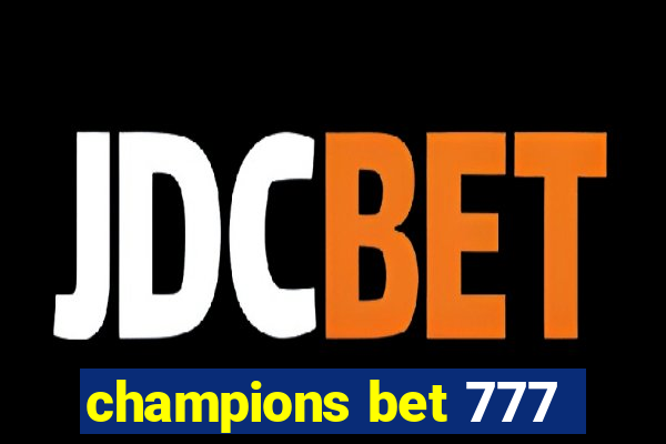 champions bet 777