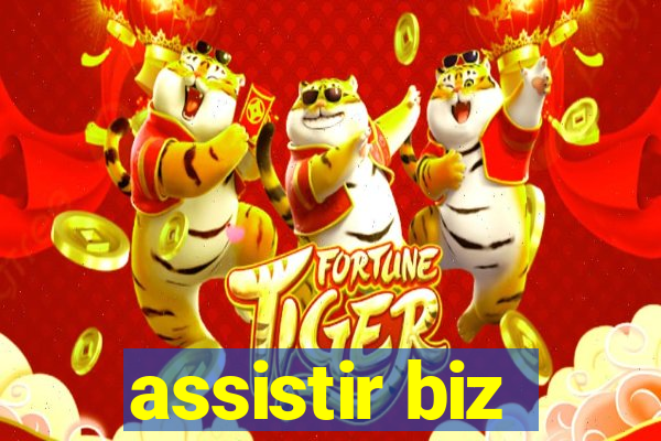 assistir biz