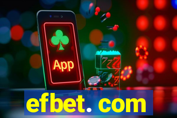 efbet. com