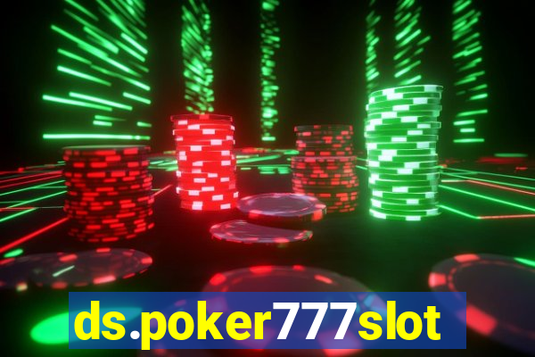 ds.poker777slots.com