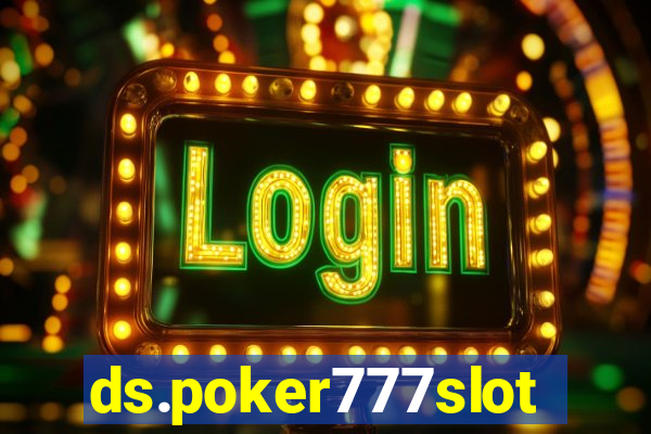 ds.poker777slots.com