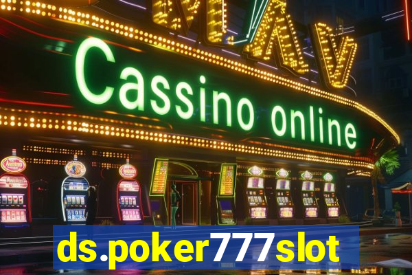 ds.poker777slots.com