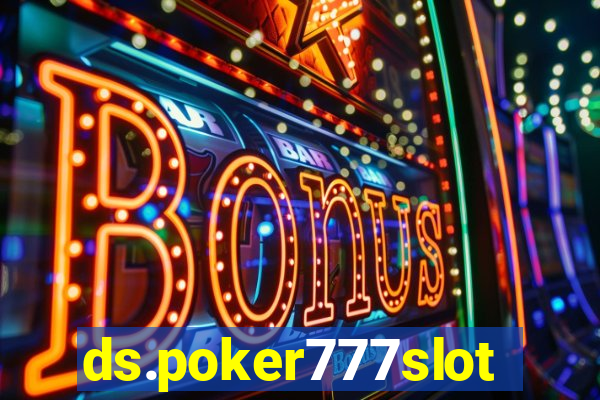 ds.poker777slots.com