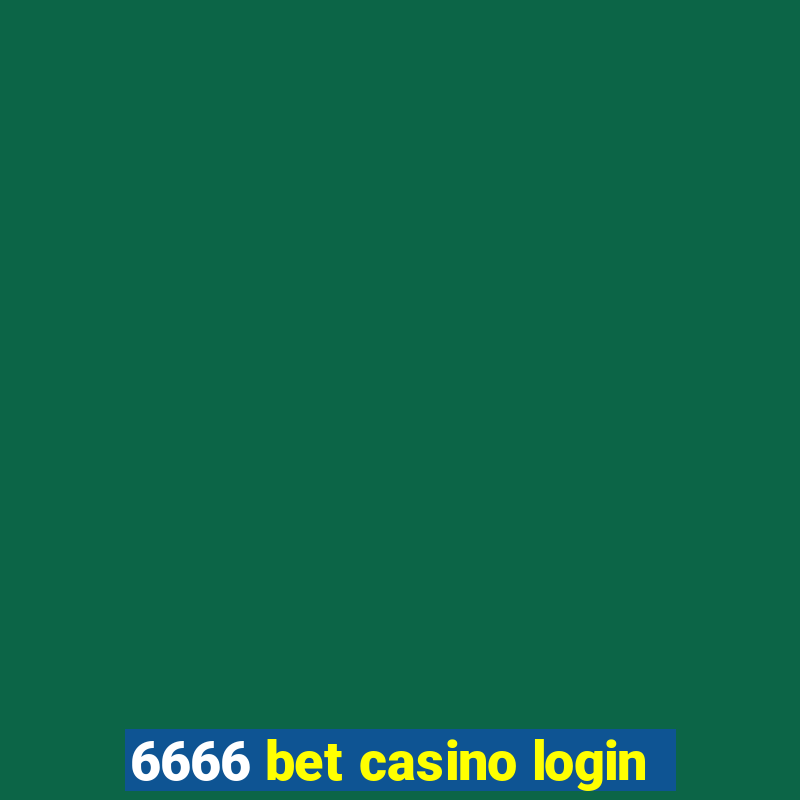 6666 bet casino login