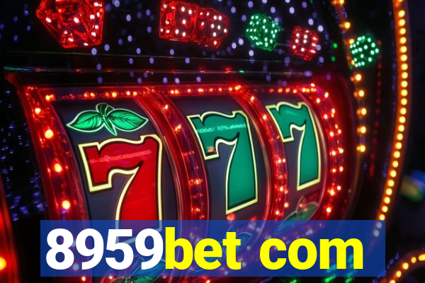 8959bet com