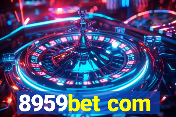 8959bet com