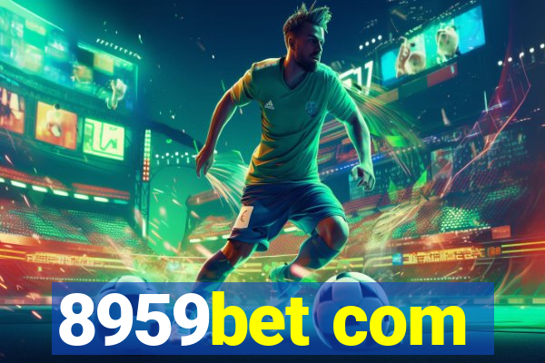 8959bet com