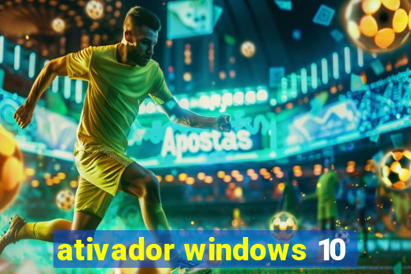 ativador windows 10