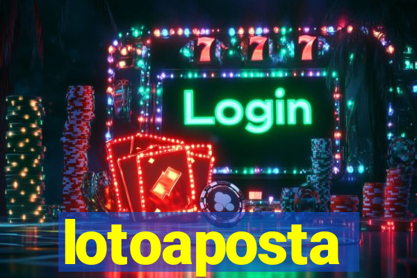 lotoaposta